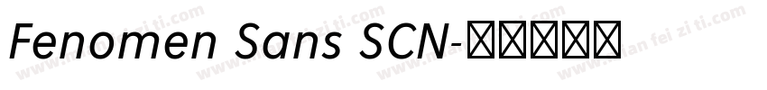 Fenomen Sans SCN字体转换